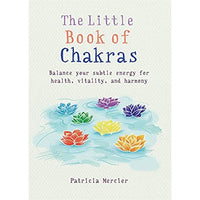 Thumbnail for The Little Book of Chakras: Balance your subtle energy for health, vitality & harmony